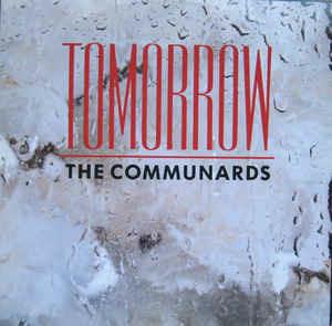 Tomorrow - Vinile 10'' di Communards