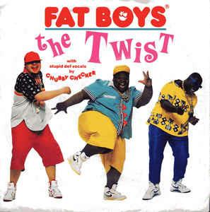 The Twist - Vinile 7'' di Fat Boys