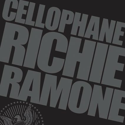 Cellophane - Vinile LP di Richie Ramone