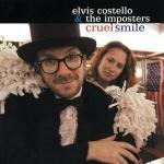 Cruel Smile (Limited Edition Tour) - CD Audio di Elvis Costello