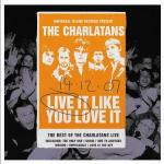 Live it Like you Love It - CD Audio di Charlatans