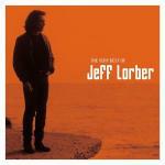 The Very Best of Jeff Lorber - CD Audio di Jeff Lorber