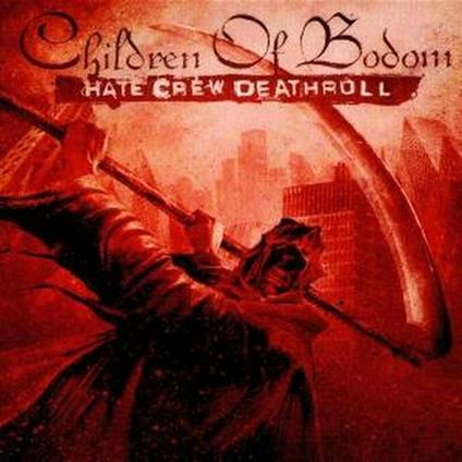 Hate Crew Deathroll - CD Audio di Children of Bodom