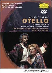 Giuseppe Verdi. Otello (DVD) - DVD di Placido Domingo,Renée Fleming,James Morris,Giuseppe Verdi,James Levine