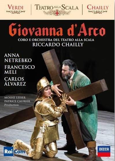 Giovanna D'Arco (DVD) - DVD di Giuseppe Verdi,Anna Netrebko,Riccardo Chailly,Orchestra del Teatro alla Scala di Milano