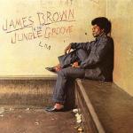 In the Jungle Groove (Remastered) - CD Audio di James Brown