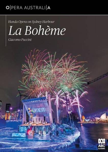 Handa Opera On Sydney Harbour: La Boheme (Dvd) - DVD