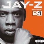 The Blueprint 2.1 - CD Audio di Jay-Z