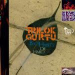 Bad Habits Die Hard - CD Audio di Trilok Gurtu