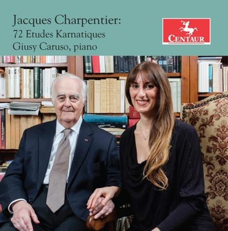 72 Etudes Karnatiques - CD Audio di Giusy Caruso,Jacques Charpentier