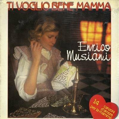 Ti Voglio Bene Mamma - Vinile LP di Enrico Musiani