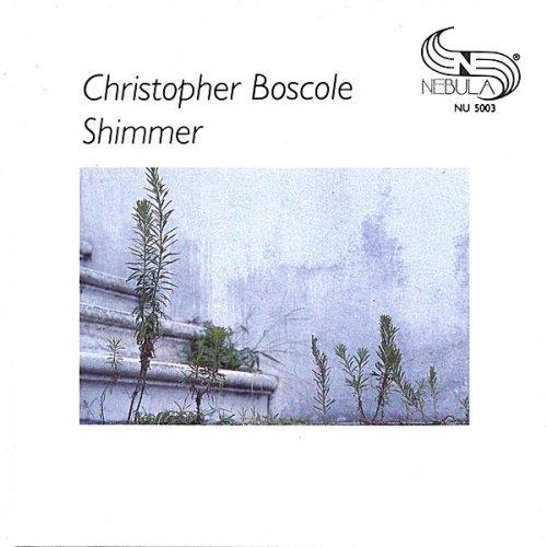 Christopher Boscole - Shimmer - CD Audio