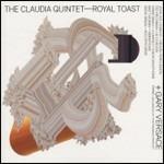 Royal Toast (with Gary Versace) - CD Audio di Gary Versace,Claudia Quintet