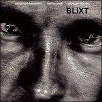 Blixt - CD Audio di Bill Laswell,Raoul Björkenheim,Morgan Agren