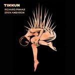 Tikkun - CD Audio + DVD di Oren Ambarchi,Richard Pinhas