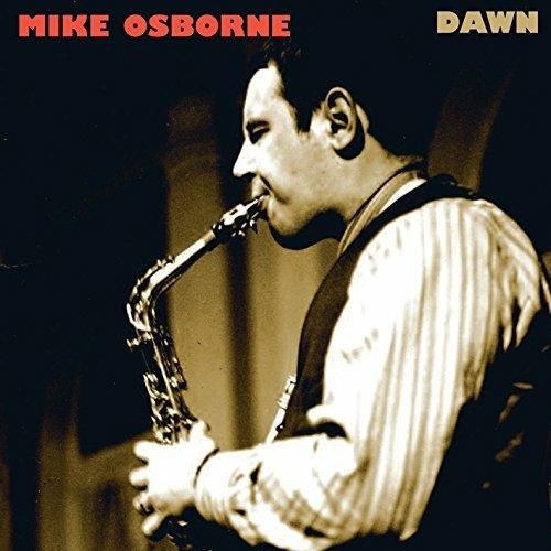 Dawn - CD Audio di Mike Osborne