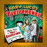 Music from Max Fleischer Cartoons - CD Audio di Gary Lucas