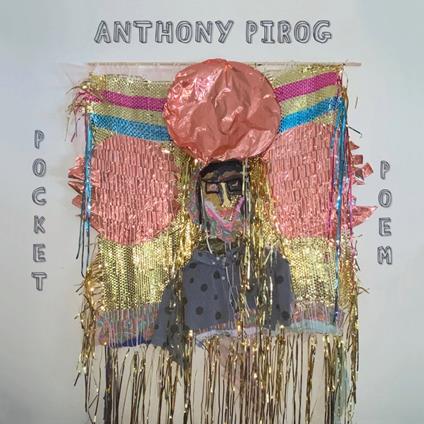 Pocket Poem - CD Audio di Anthony Pirog