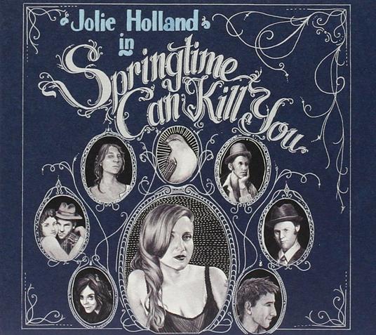 Springtime Can Kill You - CD Audio di Jolie Holland