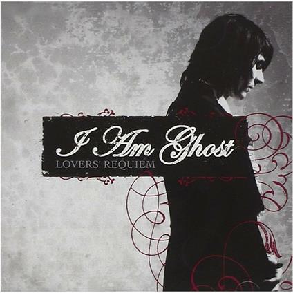 Lovers' Requiem - CD Audio di I Am Ghost