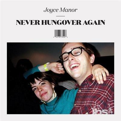 Never Hungover Again - CD Audio di Joyce Manor