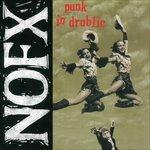 Punk in Drublic. 20th Anniversary - Vinile LP di NOFX
