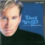 Do You Live, Do You Love - CD Audio di Danny Wright