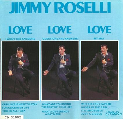 Love, Love, Love - CD Audio di Jimmy Roselli