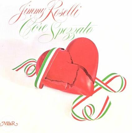 Core spezzato - CD Audio di Jimmy Roselli