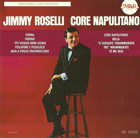 Core Napoliotano - CD Audio di Jimmy Roselli