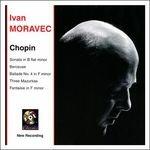 Sonata per Pianoforte n.2 Op.35 Marcia Funebre - CD Audio di Frederic Chopin,Ivan Moravec