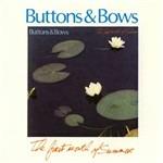 First Month of Summer - CD Audio di Buttons and Bows