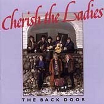 Back Door - CD Audio di Cherish the Ladies