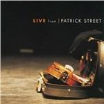 Live From Patrick Street - CD Audio di Patrick Street