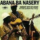 Nursery Boys Go Ahead - CD Audio di Abana Ba Nasery