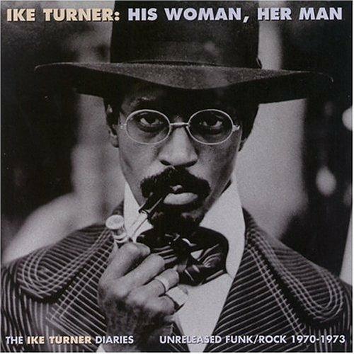 His Woman, Her Man - CD Audio di Ike Turner
