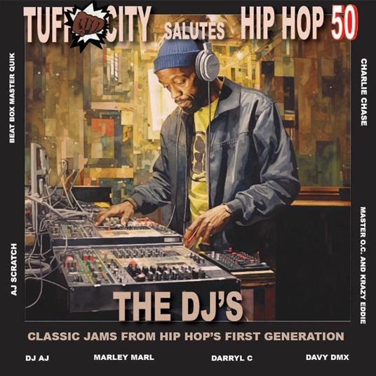 Tuff City Salutes Hip Hop 50. The Dj Jams - Vinile LP