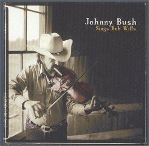 Sings Bob Wills - CD Audio di Johnny Bush