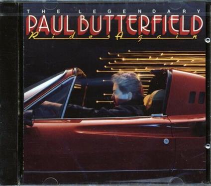 Legendary Paul... - CD Audio di Paul Butterfield