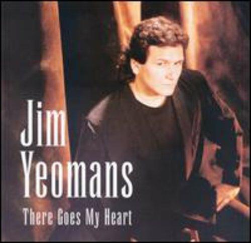 There Goes My Heart - CD Audio di Jim Yeomans