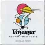 Voyager. Grand Tour Suite - CD Audio di Michael Lee Thomas