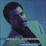 Missing You - CD Audio di Henry Johnson