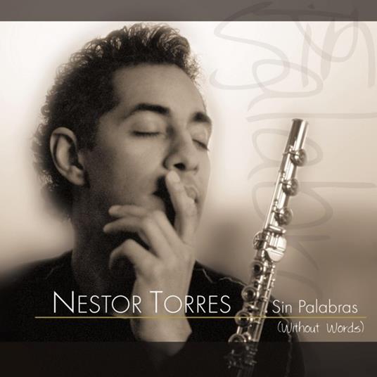 Sin Palabras (Without Words) - CD Audio di Nestor Torres