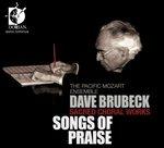 Dave Brubeck Sacred Choral Works. Songsof Praise - CD Audio di Dave Brubeck