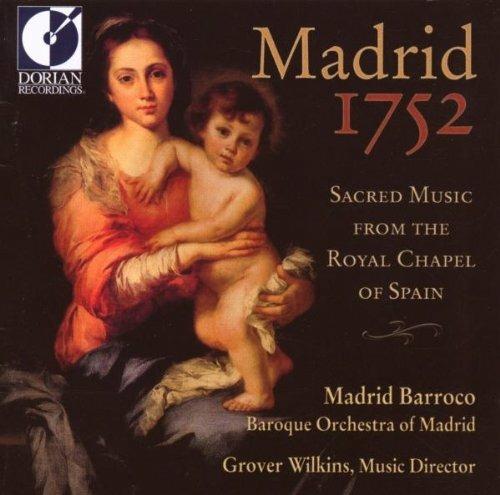 Madrid 1752 - Sacred Music from the Royal Chapel of Spain - CD Audio