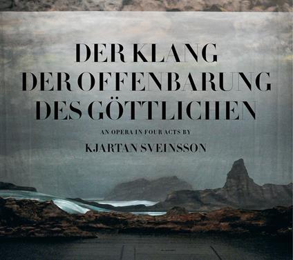 Der Klang Der Offenbarung Des Gottlichen - CD Audio di Kjartan Sveinsson