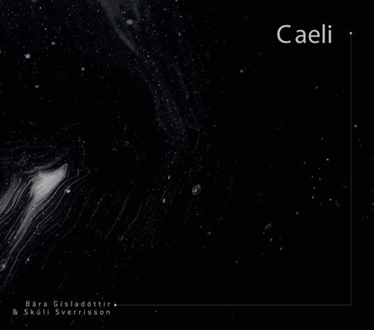 Caeli - CD Audio di Bara Gisladottir