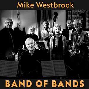 CD Band Of Bands Mike Westbrook