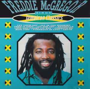 Sings Jamaican Classics - CD Audio di Freddie McGregor