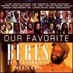 Our Favourite Beres - Vinile LP di Beres Hammond